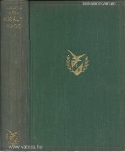 Laczkó Géza: Királyhágó (1938)