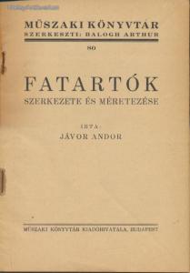 Jávor Andor: Fatartók szerkezete és méretezése