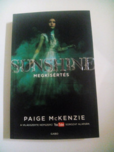 Paige McKenzie: Sunshine - Megkísértés (2016)