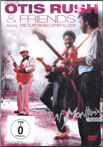 Otis Rush & Friends : Live At Montreux 1986 (DVD) (ÚJ)