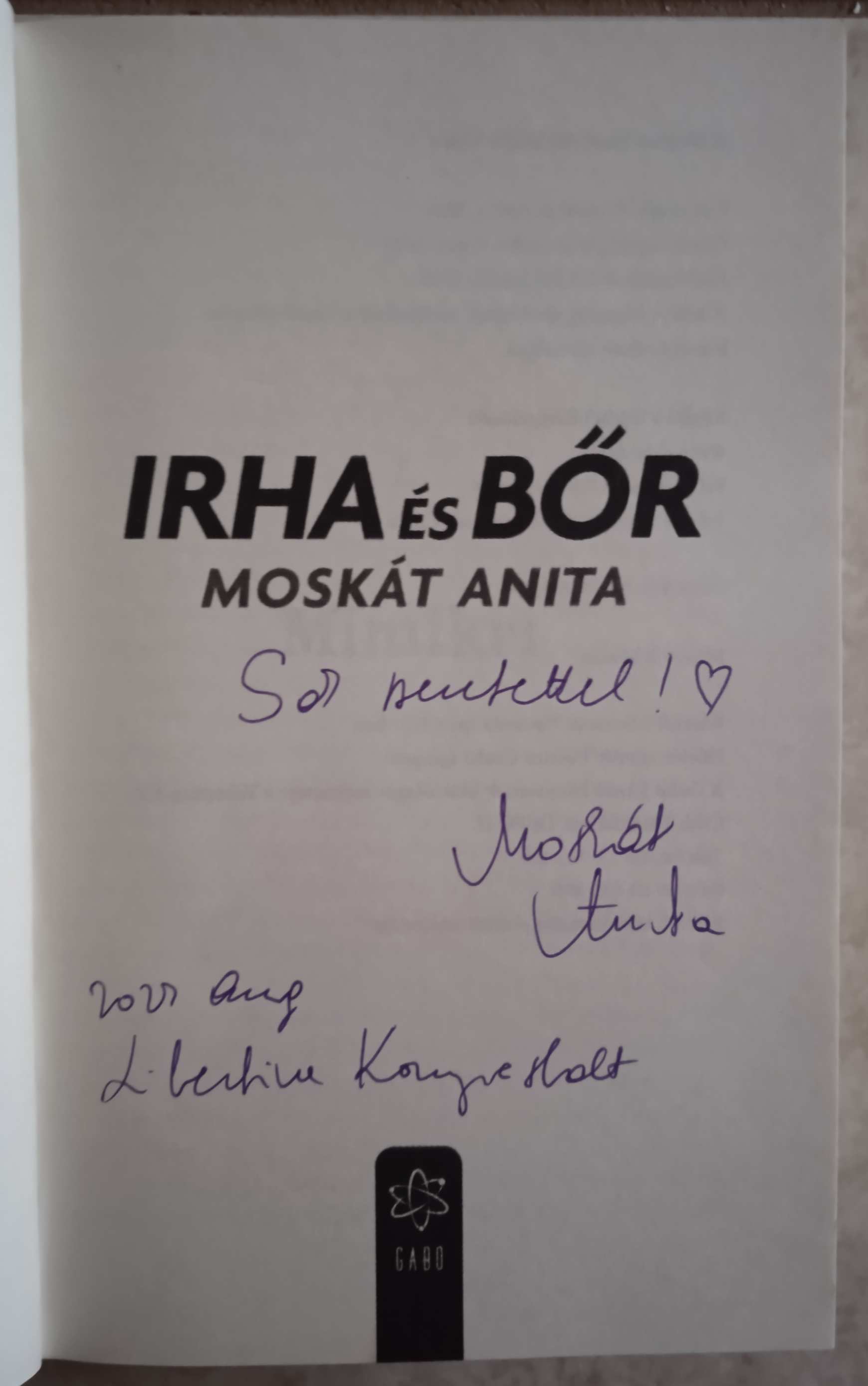Moskát Anita - Irha És Bőr - Dedikált Könyv! Sci-Fi
