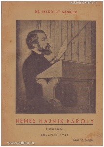 dr. Makoldy Sándor: Nemes Hajnik Károly és a magyar országgyűlés gyorsirodája Első kötet (1943.)