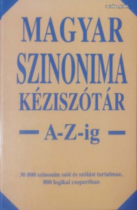 Magyar szinonima kéziszótár A-Z-ig - Póra Ferenc