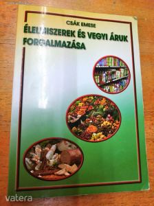 Csák Emese: Élelmiszerek és vegyi áruk forgalmazása