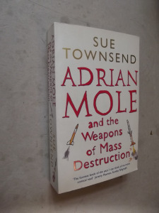 Sue Townsend: Adrien Mole and the Weapons of Mass Destruction  (*34)