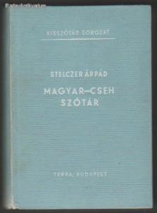 Stelczer Árpád: Magyar-cseh szótár