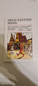 Erich Kästner mesél - Münchhausen,Gulliver utazásai,.....stb