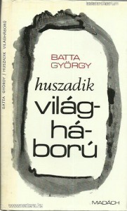 Batta György: huszadik világháború