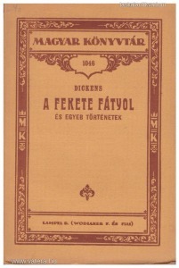 Dickens: A fekete fátyol és egyéb történetek Magyar Könyvtár 1046.