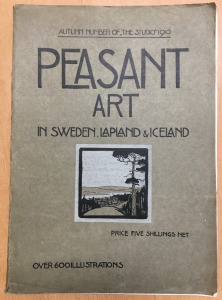 PEASANT ART IN SWEDEN. LAPLAND & ICELAND. ANGOL NYELVŰ. 1910. (220929-Y34A)