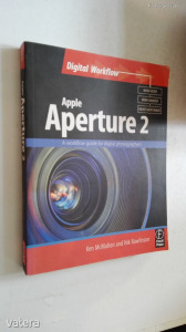 McMahon - Rawlinson: Apple Aperture 2 - A Workflow Guide for Digital Photographes (*14)