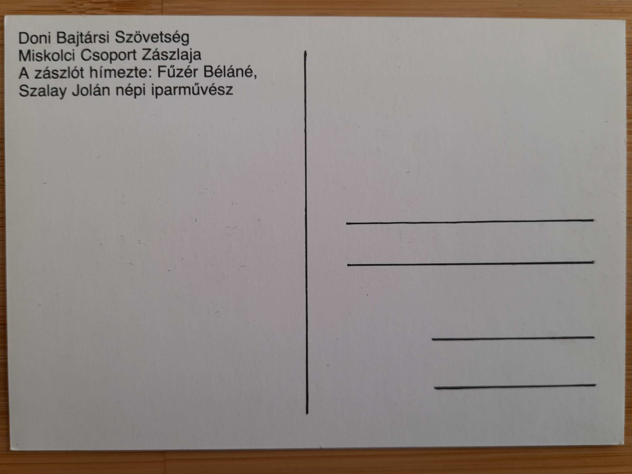 Képeslap, levelezőlap - Doni bajtársi szövetség Miskolci zászlók  (1/26/1_SZ)