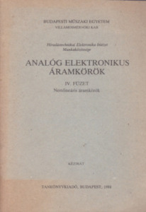 Analóg elektronikus áramkörök IV. - Nemlineáris áramkörök -