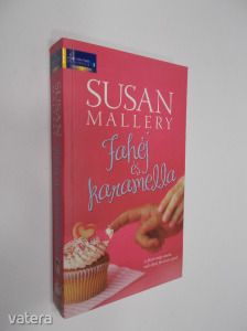 Susan Mallery: Fahéj és karamella (Újszerű!) (*010) (meghosszabbítva: 3265930109) - Vatera.hu Kép