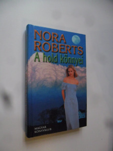 Nora Roberts: A Hold könnyei (*42)