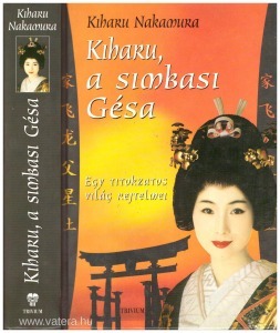 Kiharu Nakamura: Kiharu, a simbasi-Gésa