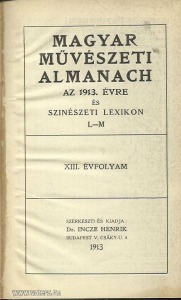 Magyar Művészeti Almanach 1913. - XIII.évf.