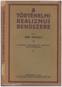 Réz Mihály: A történelmi realizmus rendszere (1923.)