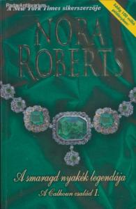 Nora Roberts: A smaragd nyakék legendája