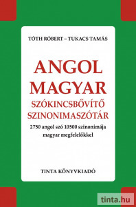 Angol-magyar szókincsbővítő szinonimaszótár