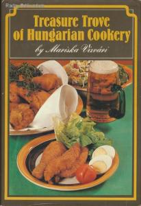 Mariska Vizváry: Treasure Trove of Hungarian Cookery (*27)