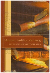 Terbócs Attila (szerk.): Nemzet, kultúra , örökség - Millenniumi könyvmustra