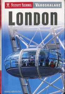London / Nyitott szemmel városkalauz / 2005-ös kiadás