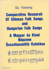 Du Yaxiong: A magyar és kínai népzene összehasonlító kutatása