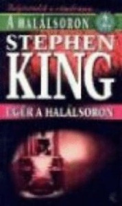 Stephen King: A halálsoron 2. - Egér a halálsoron (*212)