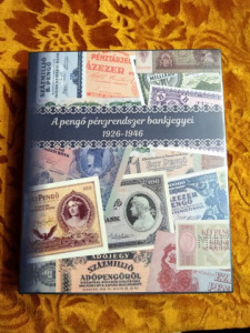 A pengő pénzrendszer bankjegyei - Magyar gyártmányú egyedi készítésű papírpénztároló album (F137)