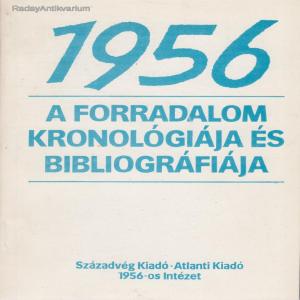 1956 - a forradalom kronológiája és bibliográfiája
