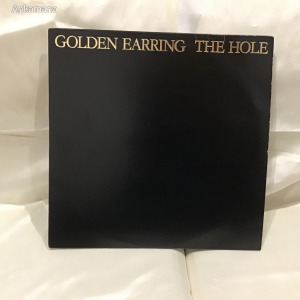 Bakelit lemez-- Golden Earring – The Hole  1986   Kanadai nyomás