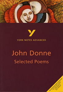 John Donne Selected Poems - Notes by Phillip Mallett (York Notes Advanced) - Phillip Mallett