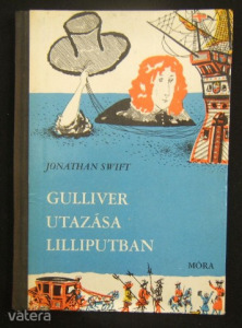 Swift : Gulliver utazása Lilliputban