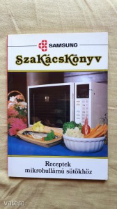 Tusor András: Receptek mikrohullámú sütőkhöz - Samsung szakácskönyv