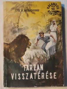 E. R. Burroughs: Tarzan visszatérése - Kalandos könyvek, R851