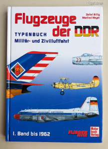 Flugzeuge der DDR Typenbuch – Militär- und Zivilluftfahrt bis 1962