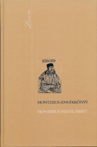 Honterus-emlékkönyv  Honterus- Festschrift /Libre de libris/ Emlékülés és kiállítás