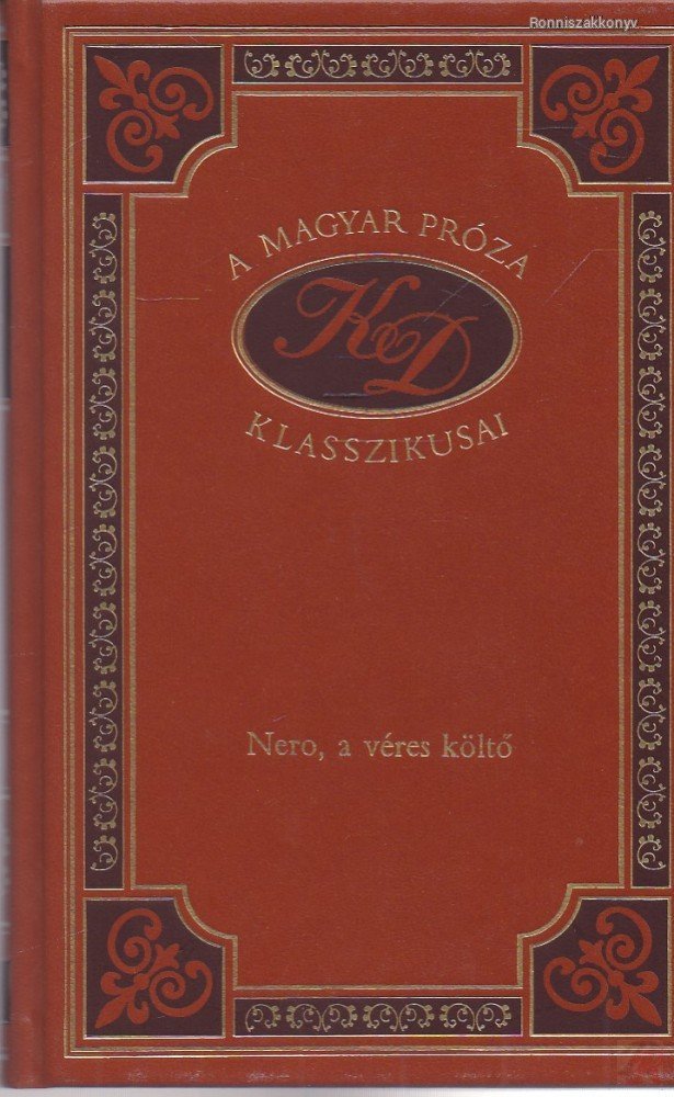 NERO, A VÉRES KÖLTŐ