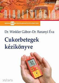 Dr.Winkler Gábor-Dr.Baranyi Éva: Cukorbetegek kézikönyve  (*02)