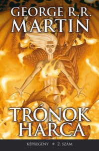 új Trónok Harca képregény 2. szám - Game of Thrones 96 oldalas képregény kötet magyar nyelven