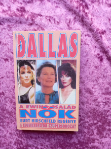 Burt Hirschfeld: Dallasi nők - Dallas sorozat