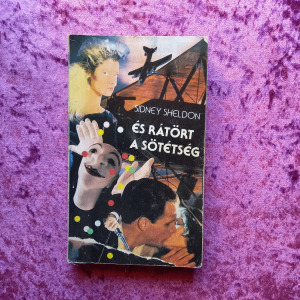 Sidney Sheldon: És rátört a sötétség