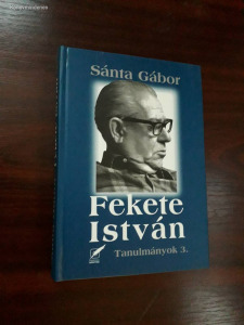Sánta Gábor - Fekete István Tanulmányok 3.
