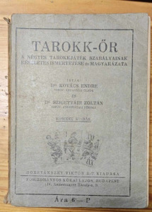 DR. KOVÁCS ENDRE, DR. SZIGETVÁRI ZOLTÁN: TAROKK-ŐR. 1940. (240208-36F)
