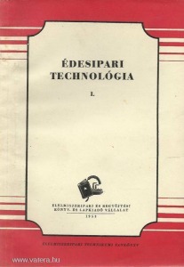 Dr. Jaschik Sándor: Édesipari technológia I.
