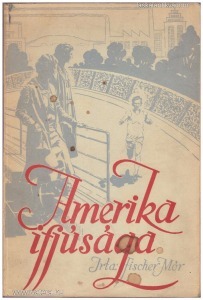 Fischer Mór: Amerika ifjúsága (1934.)