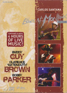 Carlos Santana Presents Blues At Montreux 2004 - Buddy Guy, C. Gatemouth Brown, Bobby Parker 3DVD