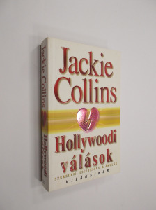 Jackie Collins: Hollywoodi válások (*111) (meghosszabbítva: 3266692799) - Vatera.hu Kép