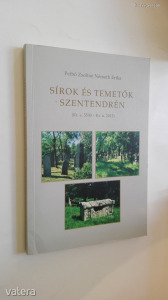 Pethő Zsoltné Németh Erika: Sírok és temetők Szentendrén / dedikált (*16)